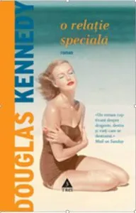 O relatie speciala de Douglas Kennedy