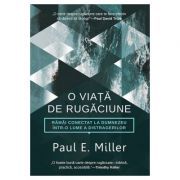 O viata de rugaciune