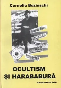 Ocultism si harababura de Corneliu Buzinschi