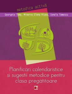 Planificari calendaristice si sugestii metodice pentru clasa pregatitoare