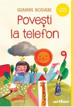 Povești la telefon - PB de Gianni Rodari