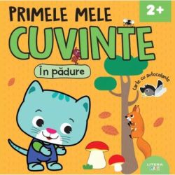 Primele mele cuvinte. In padure. Carte cu autocolante (2 )