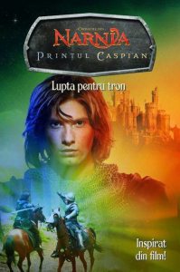 Printul Caspian. Lupta pentru tron