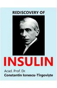 Rediscovery of Insulin de Constantin Ionescu-Tirgoviste