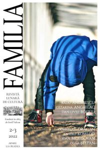 Revista Culturală FAMILIA Nr. 2-3, 2022