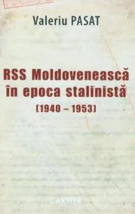 RSS Moldoveneasca in epoca stalinista (1940-1953)
