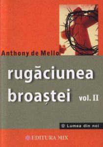 Rugaciunea broastei - volumul II