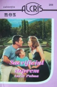 Sacrificiul suprem, 209 de Lucie Palma
