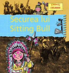 Securea lui Sitting Bull de Gerry Bailey