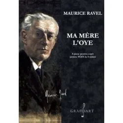 Suita Ma mère l’Oye. Mama mea, Gasca de Maurice Ravel