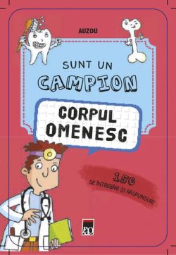 Sunt un campion: Corpul omenesc