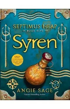 Syren. Septimus Heap #5 de Angie Sage