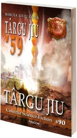 Târgu Jiu '59 (Vol.5) România Sub Asediu (RSA) de Mircea Liviu Goga