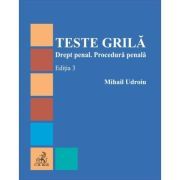 Teste grila. Drept penal. Procedura penala. Editia 3