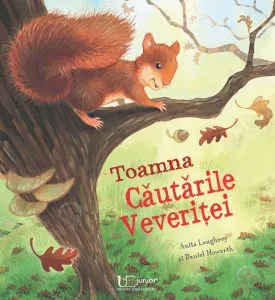 Toamna. Cautarile Veveritei de Anita Loughrey