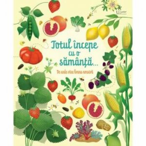 Totul incepe cu o samanta... (Usborne)