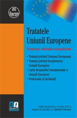 Tratatele Uniunii Europene Act. 6 Aprilie 2015