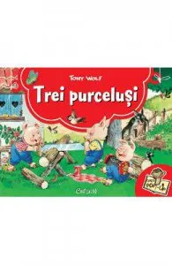 Trei purcelusi. Carte Pop-up de Tony Wolf