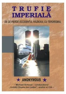 Trufie imperială de Michael Scheuer