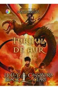Turnul de aur. Seria Magisterium de Cassandra Clare