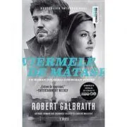 Viermele de matase. Seria Cormoran Strike de Robert Galbraith