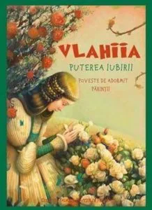 Vlahiia. Puterea iubirii de Danion Vasile