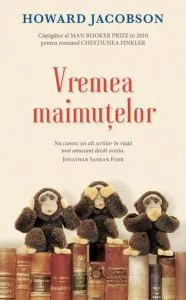 Vremea maimutelor de Howard Jacobson