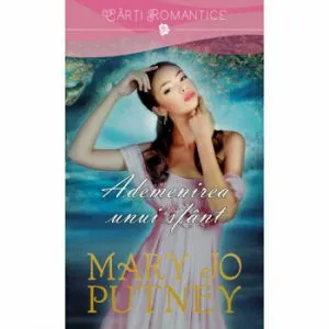 Ademenirea unui sfant de Mary Jo Putney