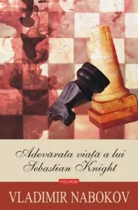 Adevarata viata a lui Sebastian Knight de Vladimir Nabokov