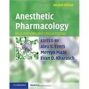 Anesthetic Pharmacology 2 Part Hardback Set: Basic Principles and Clinical Practice de Alex S. Evers MD