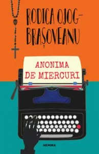 Anonima de miercuri. Editia 2019 de Rodica Ojog-Brasoveanu
