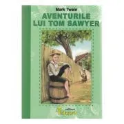 Aventurile lui Tom Sawyer de Mark Twain