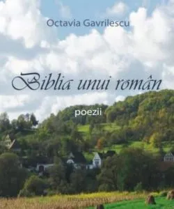Biblia unui roman de Octavia Gavrilescu