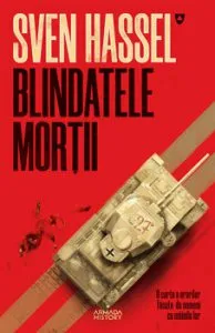 Blindatele Mortii ed. 2020, Sven Hassel de Sven Hassel