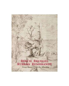 Bosch, Bruegel, Rubens, Rembrandt: Great Masters from the Albertina