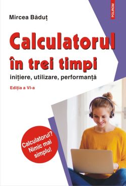 Calculatorul in trei timpi