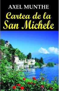 Cartea de la San Michele de Axel Munthe