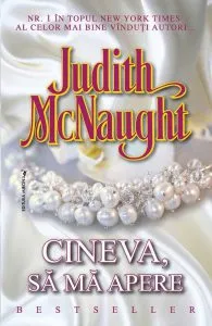 Cineva, sa ma apere de Judith McNaught