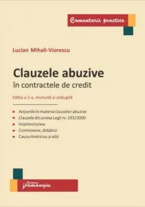 Clauzele abuzive in contractele de credit. Editia a 2-a de Lucian Mihali-Viorescu