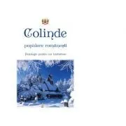 Colinde populare romanesti. Antologie pentru cor barbatesc de Pr. Lect. Dr. Zaharia Matei