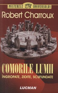 Comorile lumii - ingropate, zidite, scufundate