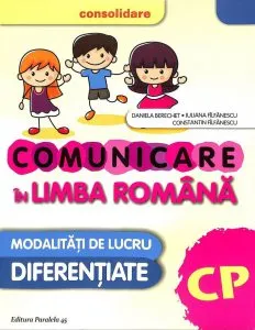 Comunicare in limba romana. Clasa pregatitoare de Daniela Berechet