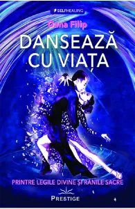 Danseaza cu viata de Oana Filip