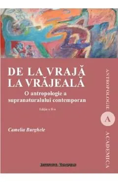 De la vraja la vrajeala de Camelia Burghele