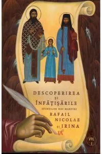 Descoperirea si infatisarile Sfintilor Noi Martiri Rafail Nicolae si Irina de Goumenissei Dimitrios