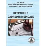 Drepturile cadrelor medicale de Ion Maftei