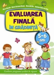 Evaluare finala in gradinita 5-6 ani de Alice Nichita