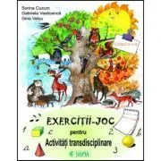 Exercitii-joc pentru activitati transdisciplinare, clasa a 2-a de Sorina Cuzum