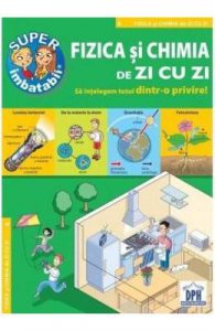 Fizica si chimia de zi cu zi