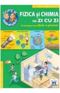 Fizica si chimia de zi cu zi